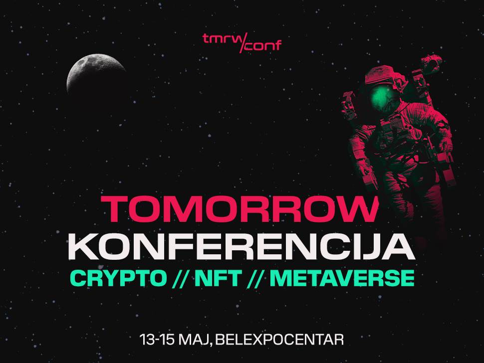 TOMMOROW KONFERENCIJA: Beograd domaćin najvećeg evropskog kripto, NFT i metaverzum događaja